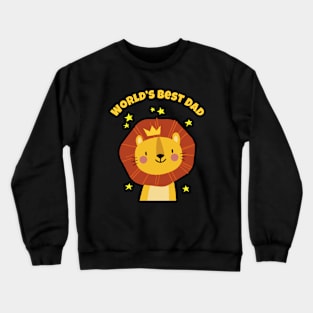 🦁 Cute Smiling Male Lion with Crown, World's Best Dad Crewneck Sweatshirt